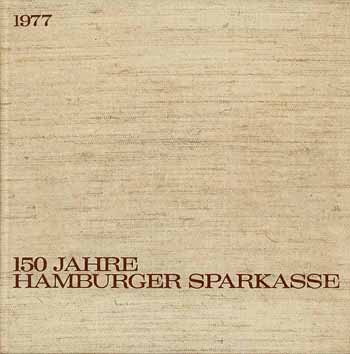 150 Jahre Hamburger Sparkasse (1827 - 1977)