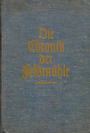Die Chronik der Feldmühle (Feldmühle Papier- und Zellstoffwerke AG)