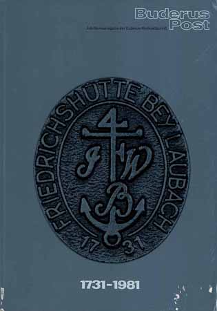 Buderus Post (Buderus-Werkzeitschrift) 1731 - 1981