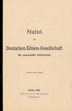 Statut der Deutsche Edison-Gesellschaft für angewandte Elektricität
