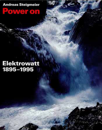 Power on. Elektrowatt AG 1895 - 1995