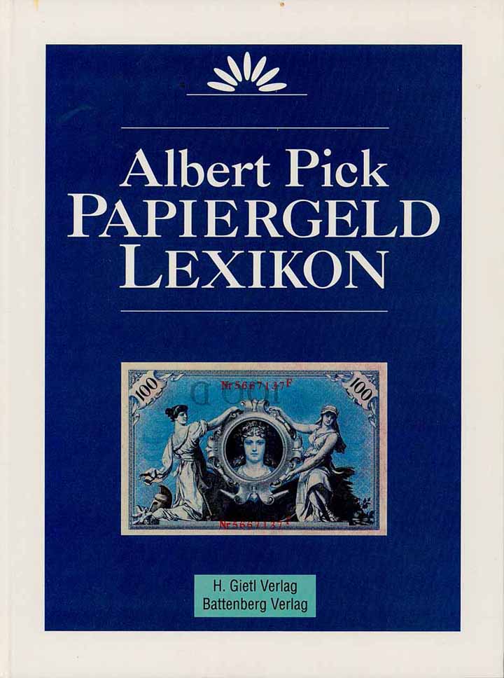 Papiergeldlexikon - Albert Pick