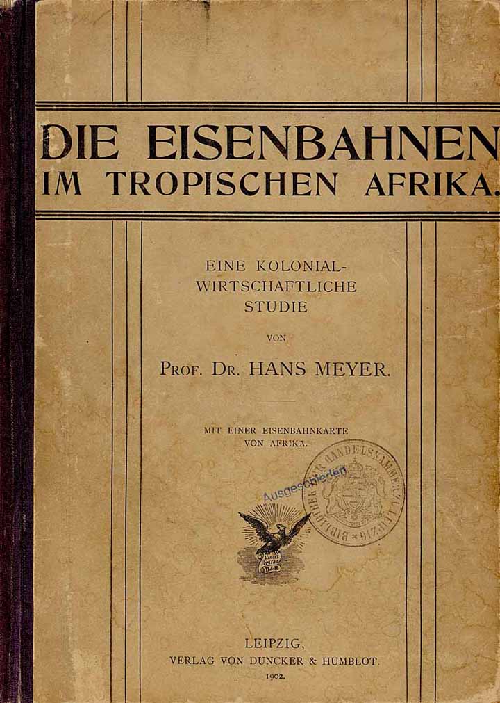 Die Eisenbahnen im tropischen Afrika