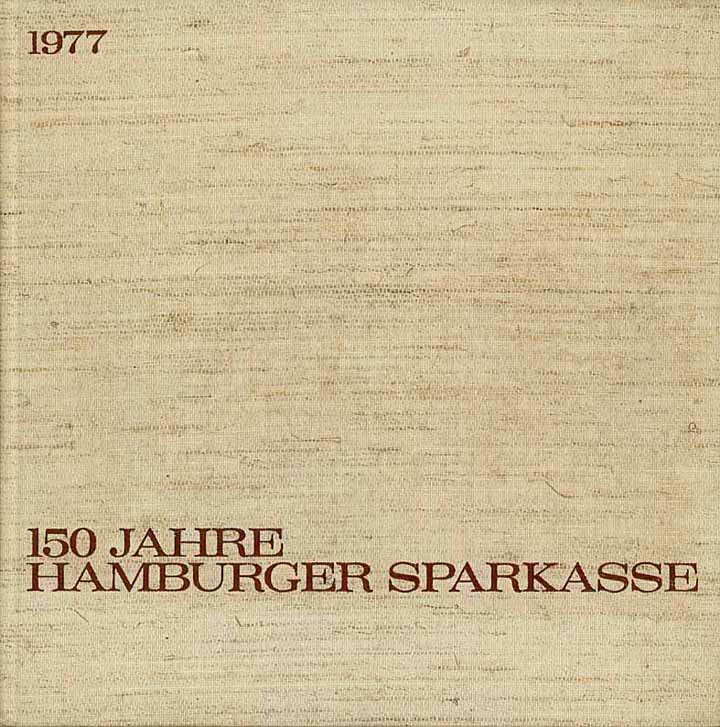 150 Jahre Hamburger Sparkasse (1827 - 1977)