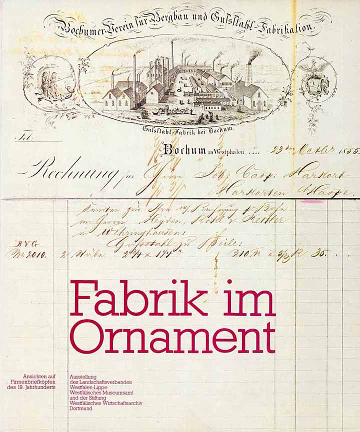 Fabrik im Ornament - Ansichten auf Firmenbriefköpfen des 19. Jahrhunderts