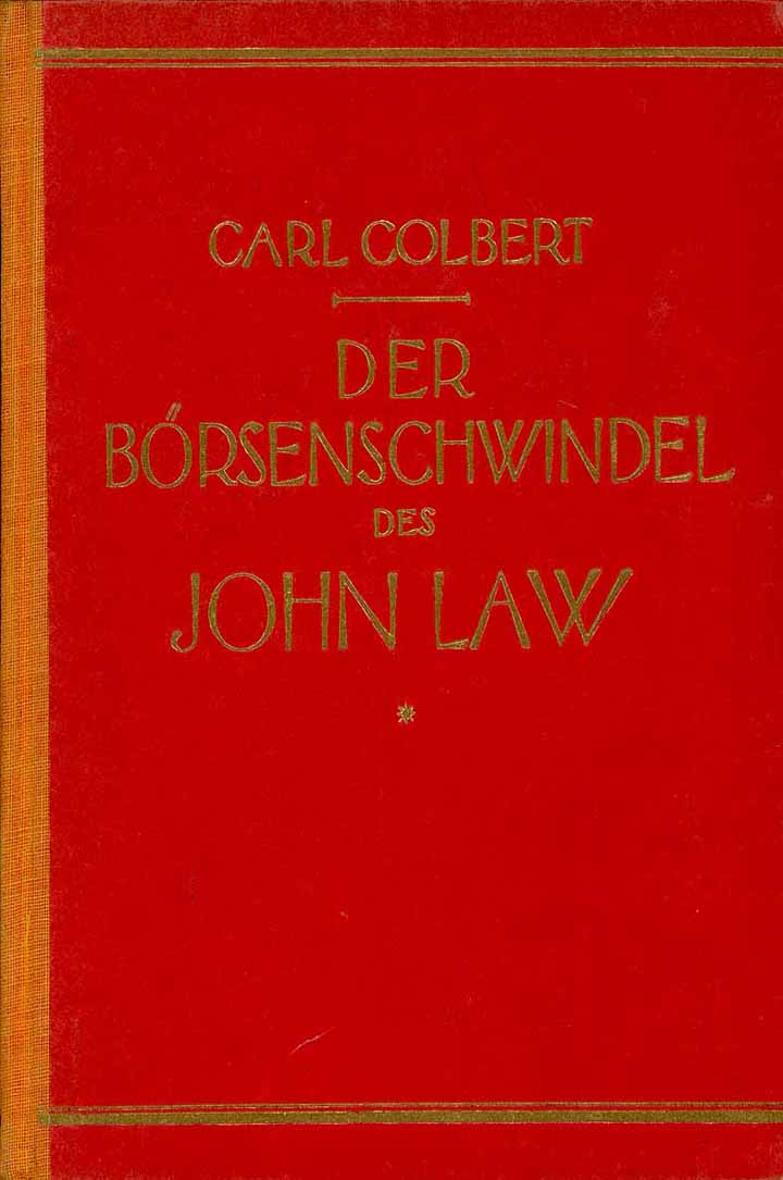 Der Börsenschwindel des John Law