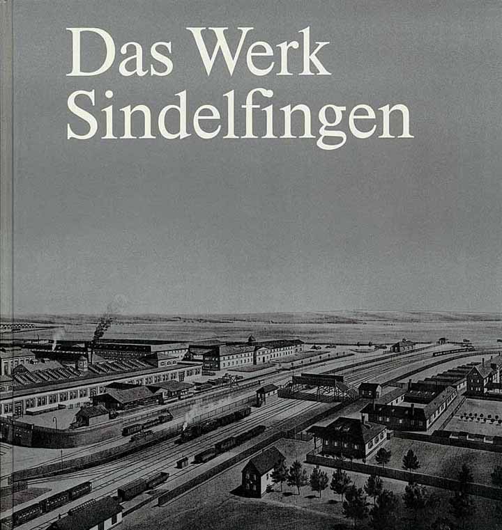 Das Werk Sindelfingen - Karosserie- und Montagewerk der Mercedes-Benz AG