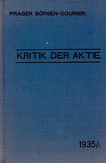 Prager Börsen-Courier: Kritik der Aktie 1935/I.