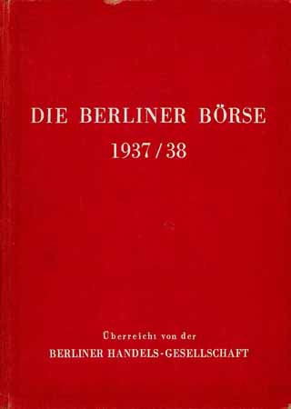 Die Berliner Börse 1937/38