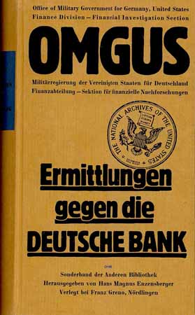 OMGUS - Ermittlungen gegen die Deutsche Bank 1946/1947
