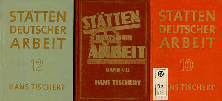 Stätten deutscher Arbeit (3 Bände)