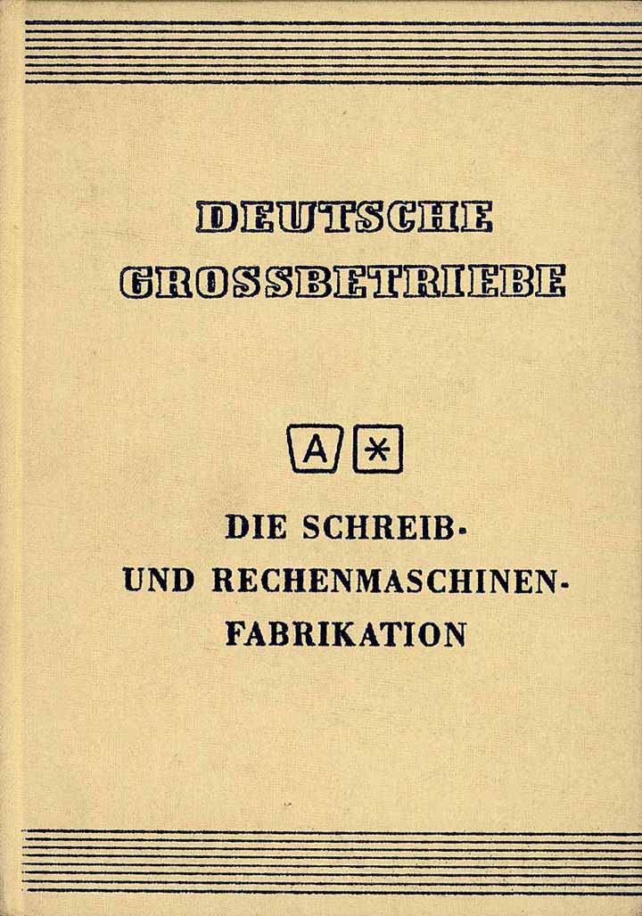 Die Schreib- und Rechenmaschinen-Fabrikation - Olympia Werke AG, Wilhelmshaven