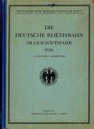 Die Deutsche Reichsbahn im Geschäftsjahr 1926