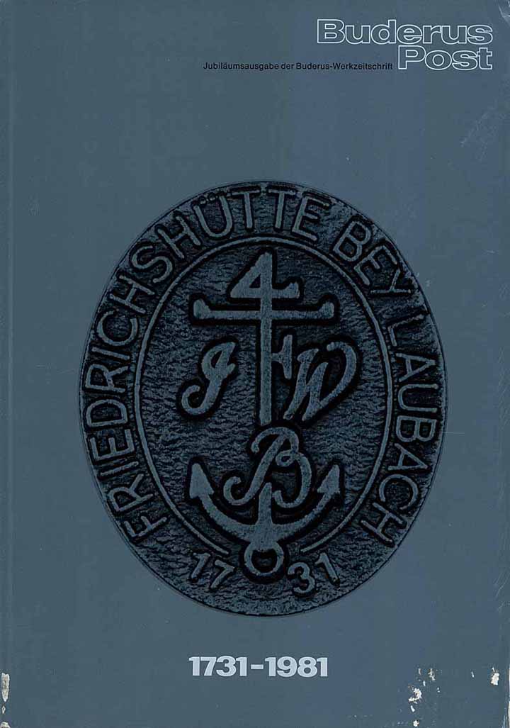 Buderus Post (Buderus-Werkzeitschrift) 1731 - 1981