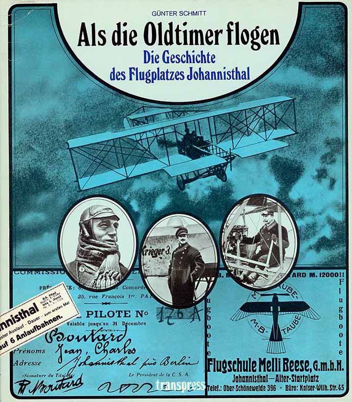 Als die Oldtimer flogen - Die Geschichte des Flugplatzes Berlin-Johannisthal