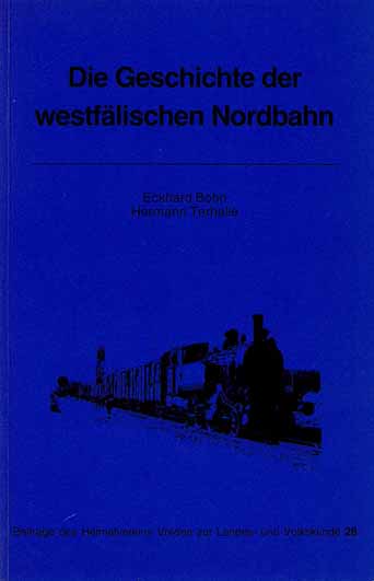 Die Geschichte der westfälischen Nordbahn