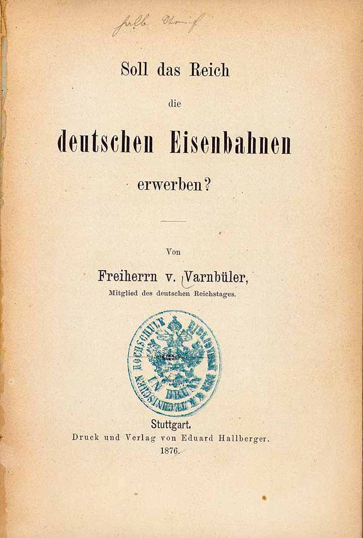 Soll das Reich die deutschen Eisenbahnen erwerben - Buch