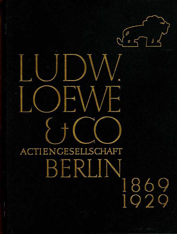 Ludw. Loewe & Co. AG 1869-1929