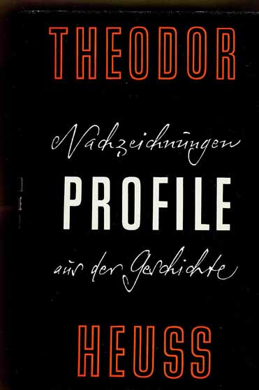 Profile - Nachzeichnungen aus der Geschichte (Theodor Heuss)