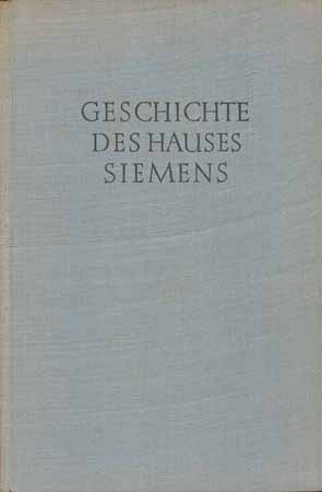 Die Geschichte des Hauses Siemens