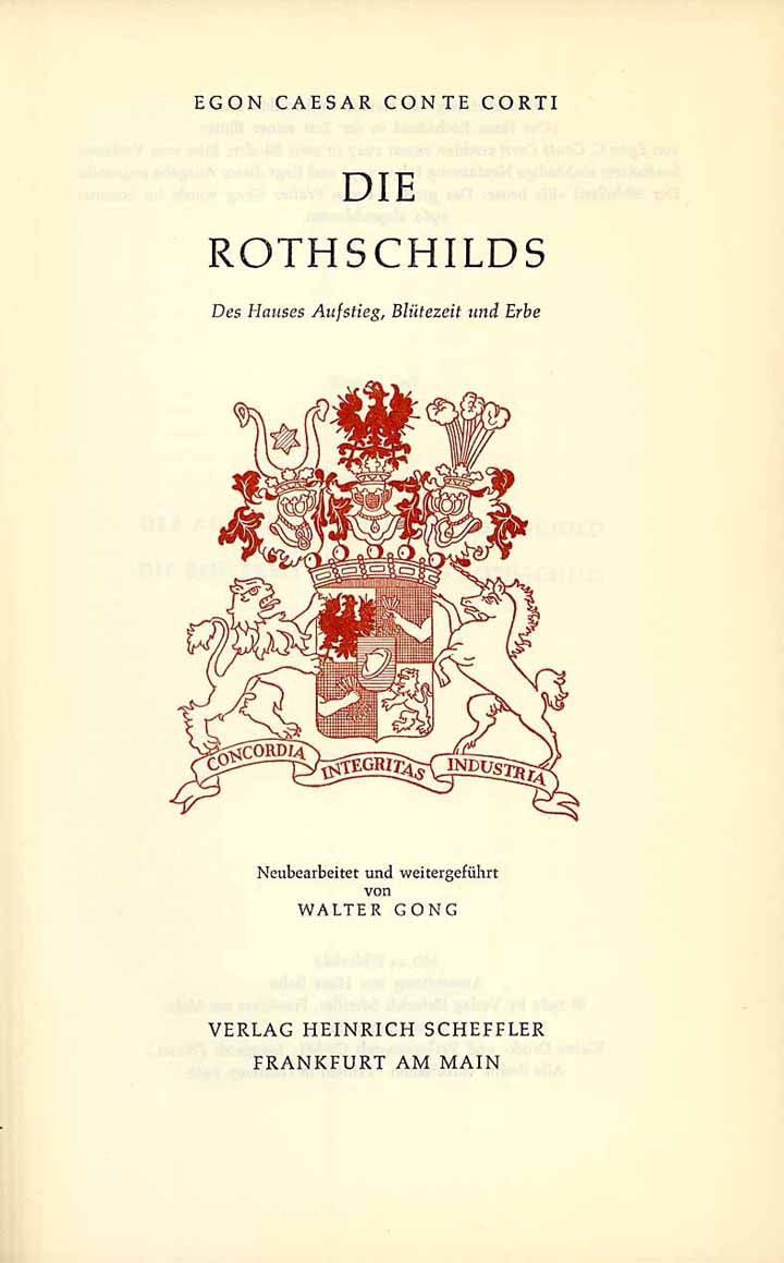 Die Rothschilds - Des Hauses Aufstieg, Blütezeit und Erbe