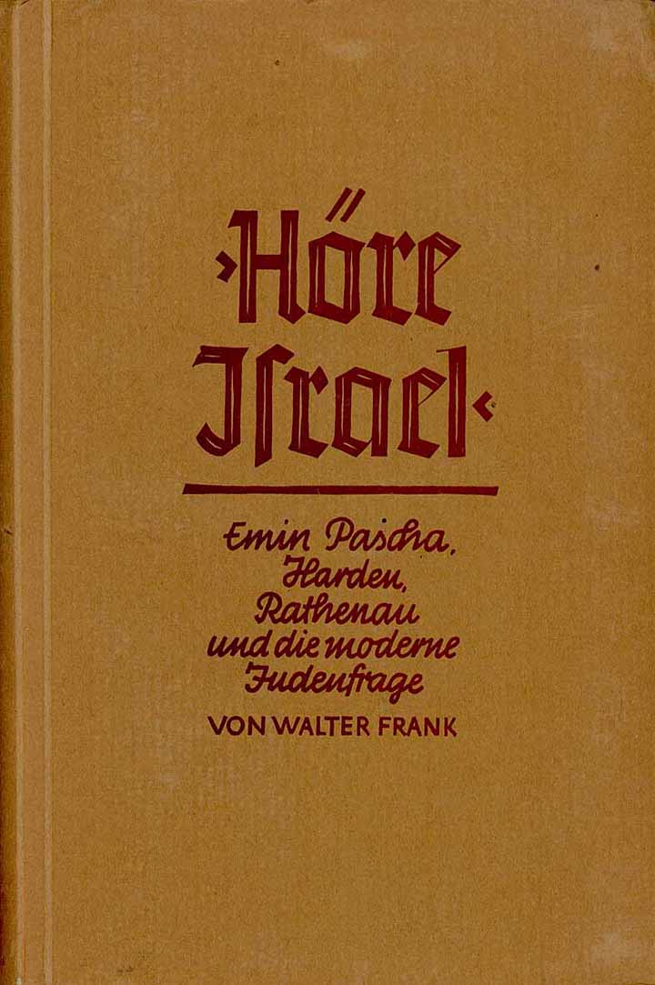 Höre Israel - Studien zur modernen Judenfrage