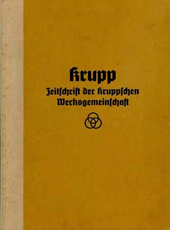 Krupp - Zeitschrift der Kruppschen Werksgemeinschaft