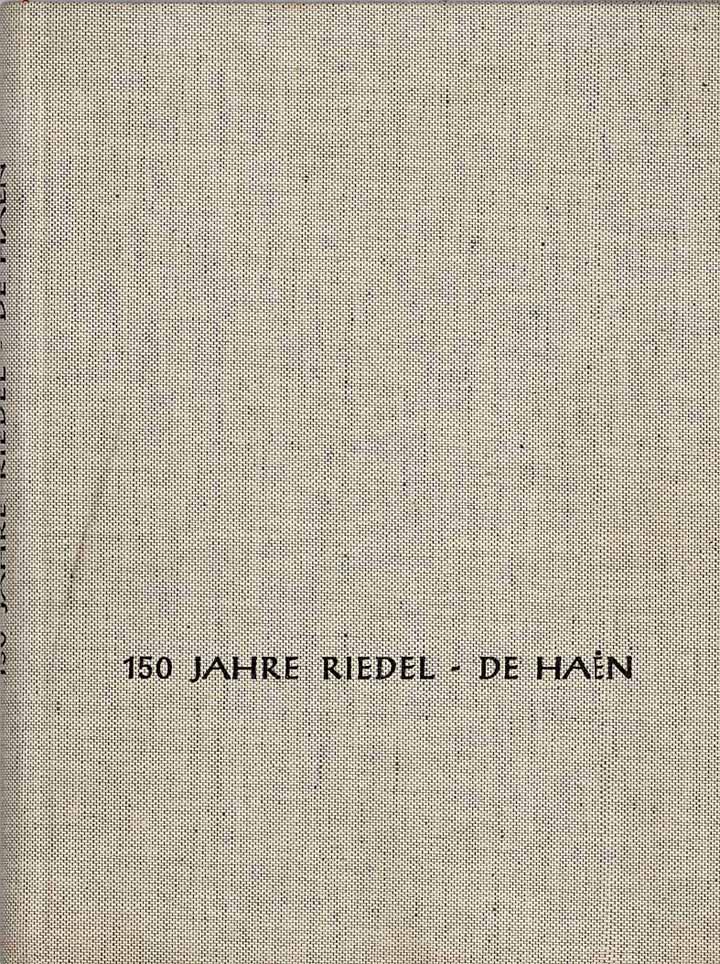 150 Jahre Riedel - de Haën