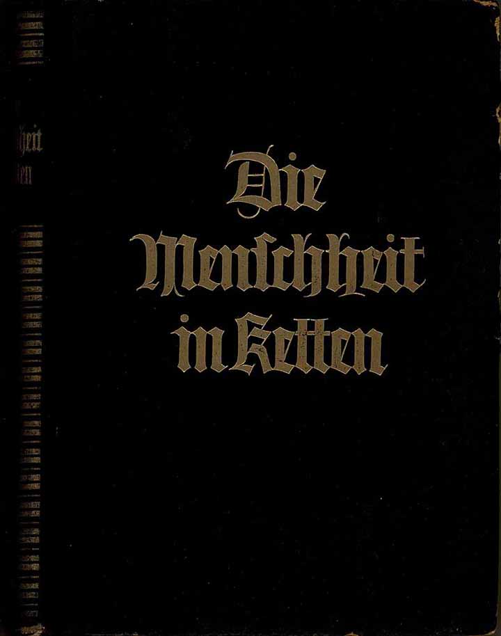 Die Menschheit in Ketten (2 Bände in ein einem Buch)