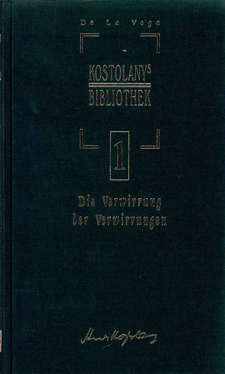 Die Verwirrung der Verwirrungen (aus „Kostolanys Bibliothek“)