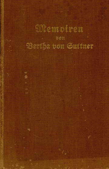 Memoiren von Bertha von Suttner (Originalausgabe)