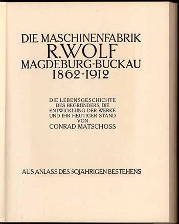 Die Maschinenfabrik R. Wolf Magdeburg-Buckau 1862-1912