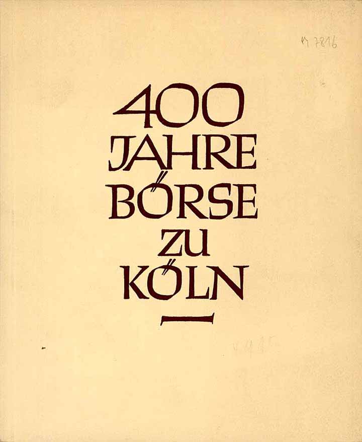 400 Jahre Börse zu Köln