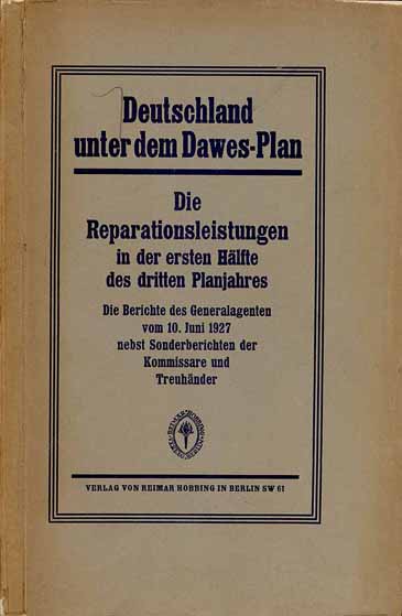 Deutschland unter dem Dawes-Plan - Die Reparationsleistungen in der ersten Hälfte des dritten Planjahes