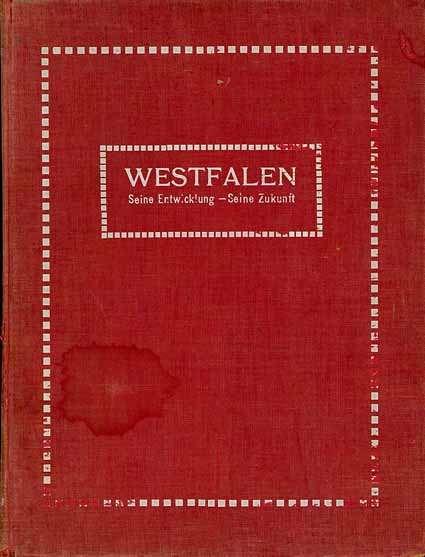 Westfalen - Seine Entwicklung und seine Zukunft