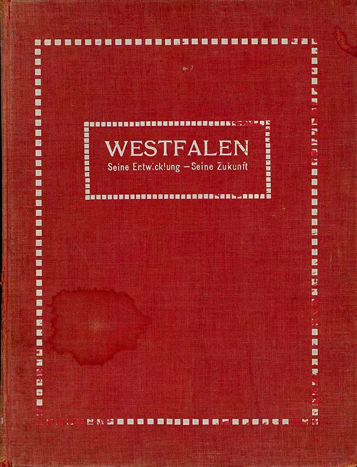 Westfalen - Seine Entwicklung und seine Zukunft