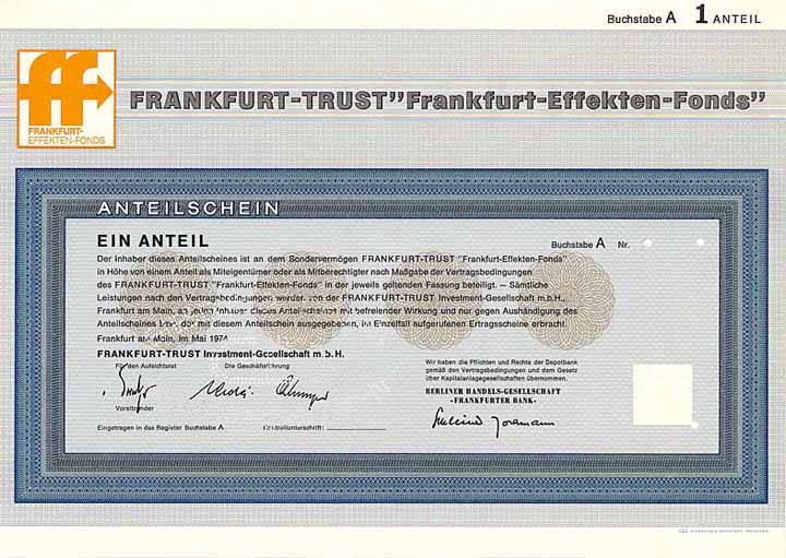 Frankfurt-Trust Investment Gesellschaft mbH “Frankfurt-Effekten-Fonds”