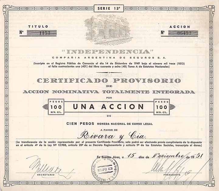 “INDEPENDENCIA” Cia. Argentina de Seguros S.A.