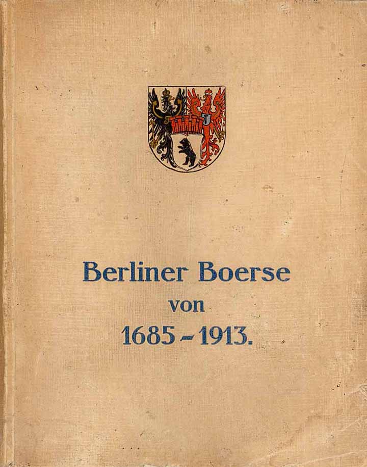 Georg Buss - Berliner Boerse von 1685-1913