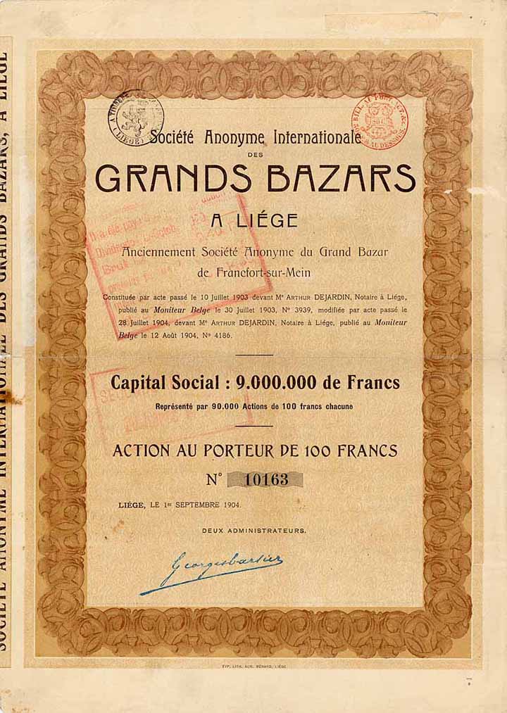 S.A. Internationale des Grands Bazars a Liege Anciennement S.A. du Grand Bazar de Francfort-sur-Mein