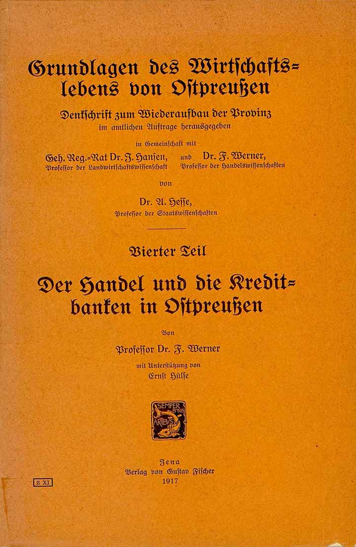 Der Handel und die Kreditbanken in Ostpreußen. Grundlagen des Wirtschaftslebens von Ostpreußen (Teil 4)