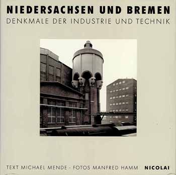 Niedersachsen und Bremen - Denkmale der Industrie und Technik