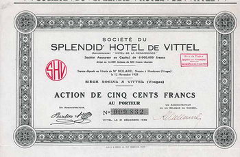 Soc. du Splendid’ Hotel de Vittel (anciennement “Hotel de la Renaissance”) S.A.