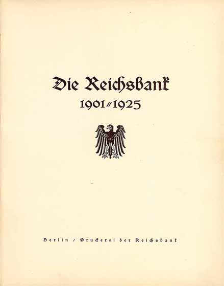 Die Reichsbank 1901 - 1925