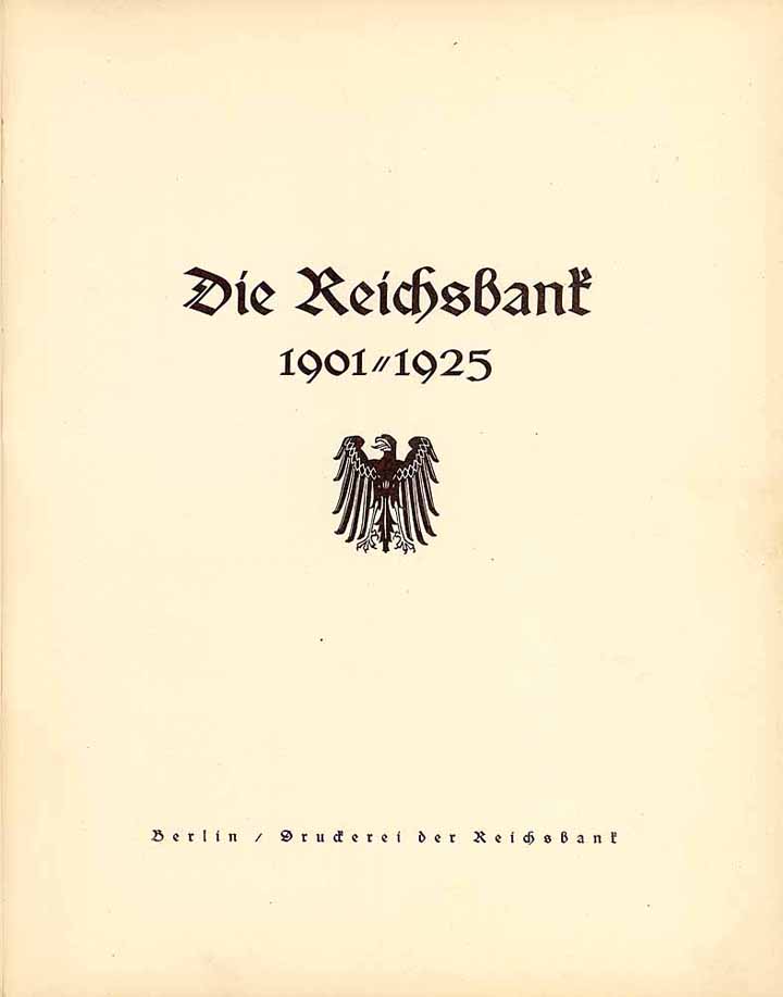 Die Reichsbank 1901 - 1925