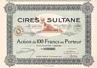 Cires Sultane S.A.