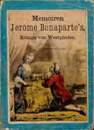 Memoiren Jerme Bonapartes, Knigs von Westphalen