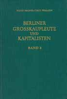 Berliner Grosskaufleute und Kapitalisten - Band 3